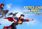 Justice League x RWBY: Super Heroes & Huntsmen